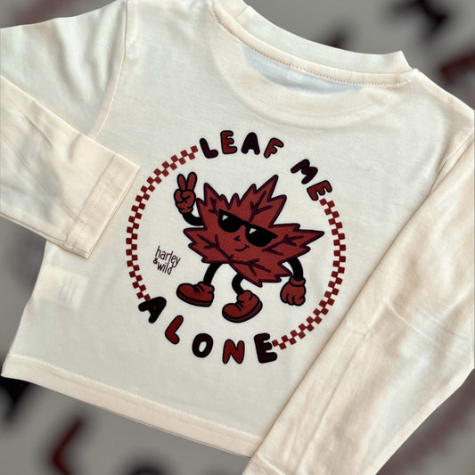 Leaf Me Alone - Long Sleeve Tee